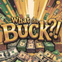 What the Buck